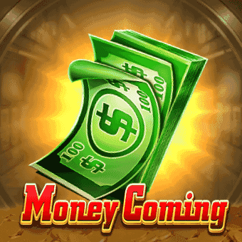 Money Coming - PH947 Hot Game